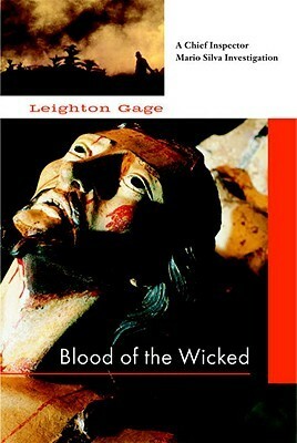 Blood of the Wicked by Leighton Gage