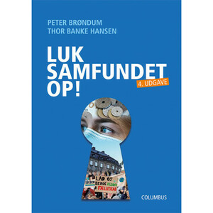 Luk samfundet op! by Peter-Christian Brøndum og Thor Banke Hansen