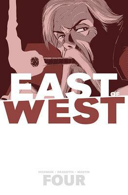 East of West Volume 4: Who Wants War? by Jonathan Hickman