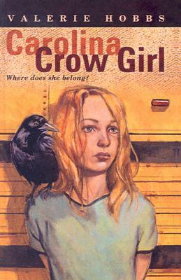 Carolina Crow Girl by Valerie Hobbs