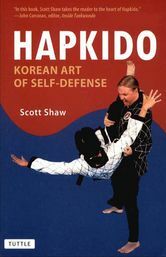 Hapkido: Korean Art of Self-Defense by Scott Shaw