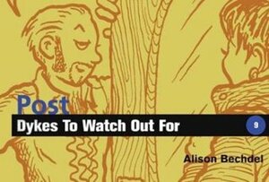 Post Dykes to Watch Out For by Alison Bechdel