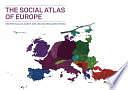 The Social Atlas of Europe by Daniel Dorling, Dimitris Ballas, Benjamin Hennig