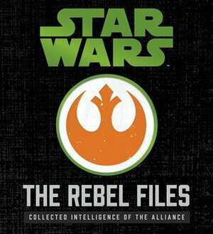 The Rebel Files by Daniel Wallace