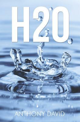 H20 by Anthony David