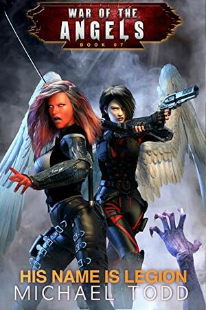 His Name Is Legion by Laurie Starkey, Michael Anderle, Michael Todd