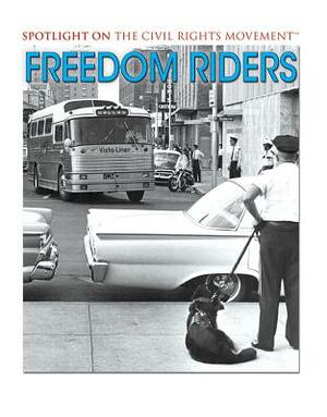 Freedom Riders by Lisa A. Crayton