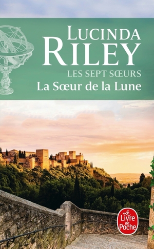 Les sept soeurs, tome 5: La soeur de la lune by Lucinda Riley