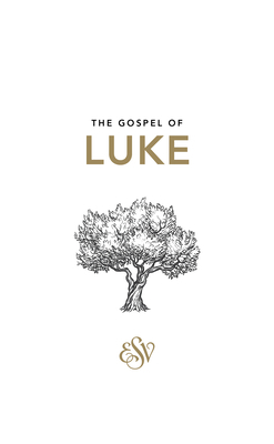 Luke's Gospel (Esv): Pack of 20 by Luke