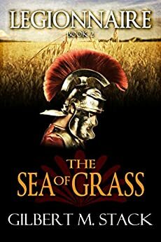 The Sea of Grass by Gilbert M. Stack