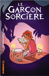 Le garçon sorcière by Molly Knox Ostertag