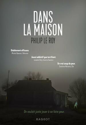 Dans la maison by Philip Le Roy