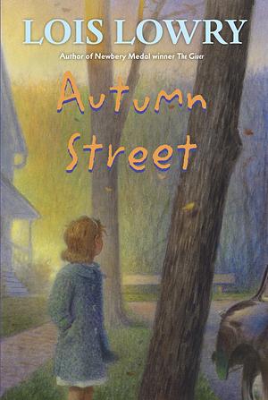 Autumn Street by Lois Lowry