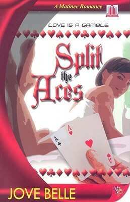 Split the Aces by Jove Belle