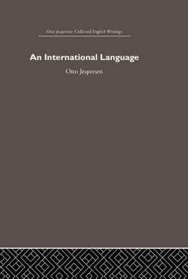 International Language by Otto Jespersen