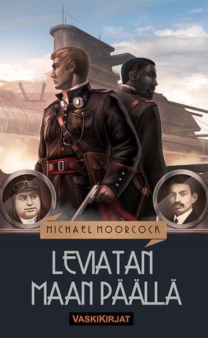 Leviatan maan päällä by Michael Moorcock