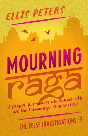 Mourning Raga by Ellis Peters