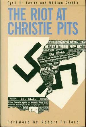 The Riot At Christie Pits by Cyril Levitt