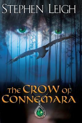 The Crow of Connemara by Stephen Leigh