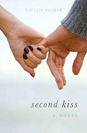 Second Kiss by Natalie Palmer