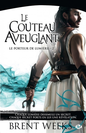Le Couteau aveuglant by Brent Weeks