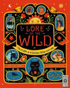 Lore of the Wild: Folktales and Wisdom from Nature by Claire Cockstarkey, Aitch