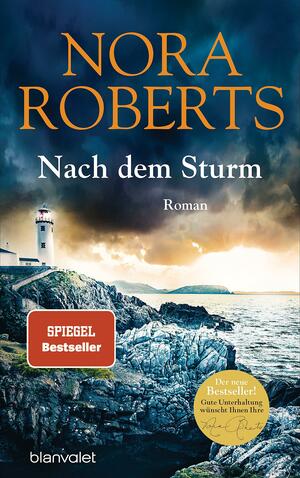 Nach dem Sturm: Roman by Nora Roberts