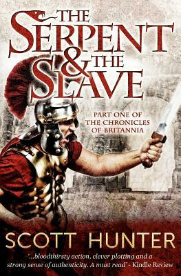 The Serpent and the Slave by Scott Hunter