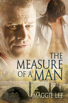 The Measure of a Man by Maggie Lee