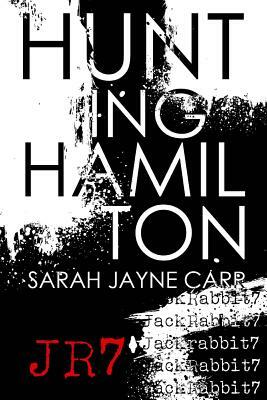 Hunting Hamilton by Sarah Jayne Carr