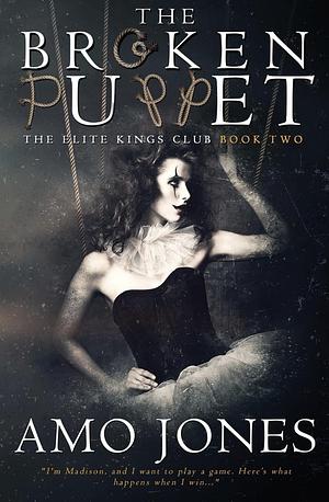 The Broken Puppet by Amo Jones