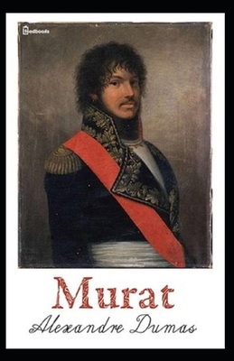 Murat by Alexandre Dumas