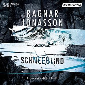 Schneeblind by Ragnar Jónasson