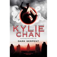 Dark Serpent by Kylie Chan