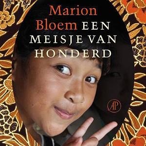 Een meisje van honderd by Marion Bloem