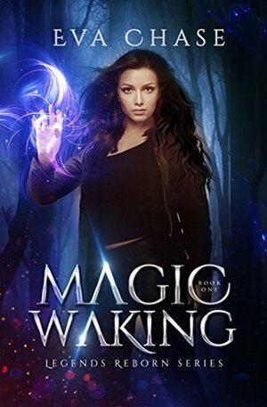 Magic Waking by Eva Chase