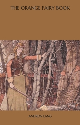 The Orange Fairy Book by Andrew Lang