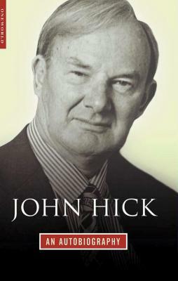 John Hick: An Autobiography by John Hick