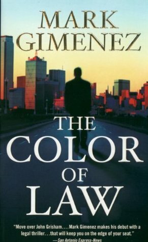 The Color of Law by Mark Gimenez