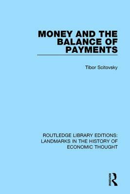 Money and the Balance of Payments by Tibor Scitovsky