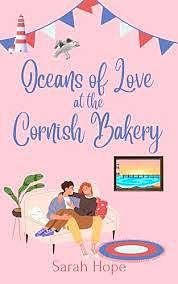 Ocean's of Love at the Cornish Bakery  by Sarah Hope