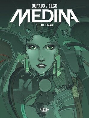 Medina by ELGO, Jean Dufaux