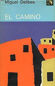 El camino by Miguel Delibes