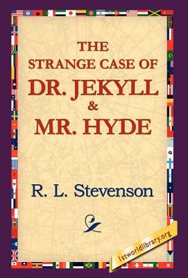 The Strange Case of Dr.Jekyll and Mr Hyde by Robert Louis Stevenson