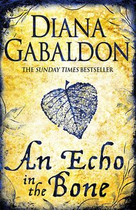 An Echo in the Bone by Diana Gabaldon