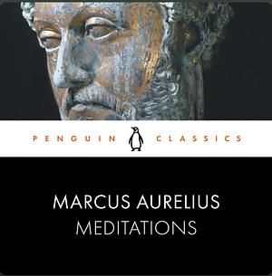 Meditations by Marcus Aurelius