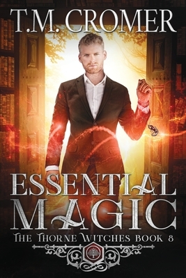 Essential Magic by T.M. Cromer