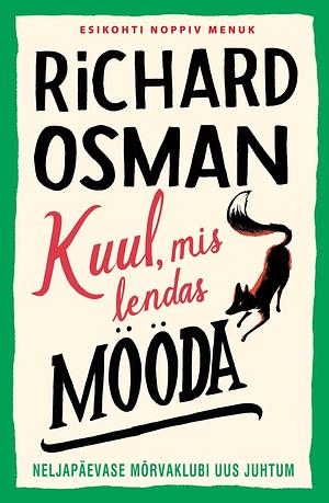 Kuul, mis lendas mööda by Richard Osman