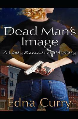 Dead Man's Image by Edna Curry
