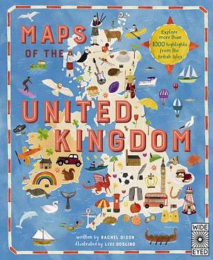 Maps of the United Kingdom by Livi Gosling, Rachel Dixon